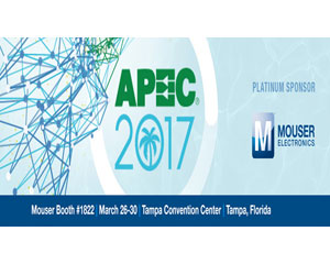Join Mouser at APEC 2017 to See the Latest in Power Technology